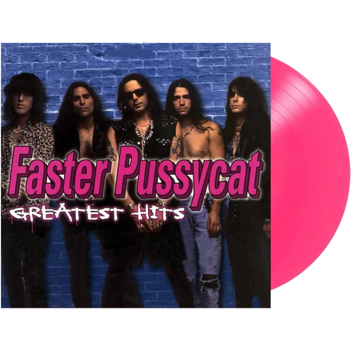 Faster Pussycat Greatest Hits (Colored Vinyl, Pink, Limited Edition, Anniversary Edition)