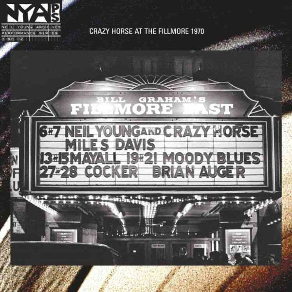 Neil Young And Crazy Horse Live At The Fillmore East