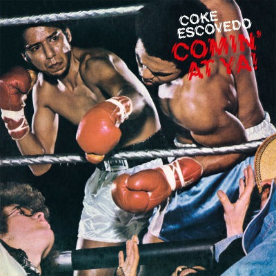 Coke Escovedo Comin' At Ya! (180-Gram Vinyl [Import]