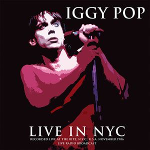 Iggy Pop Live In NYC 1986 [Import]