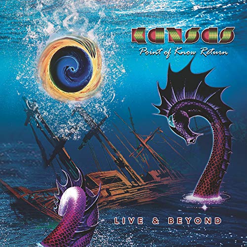 Kansas Point Of Know Return Live & Beyond