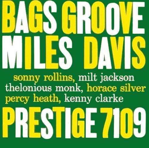 Miles Davis Bags Groove