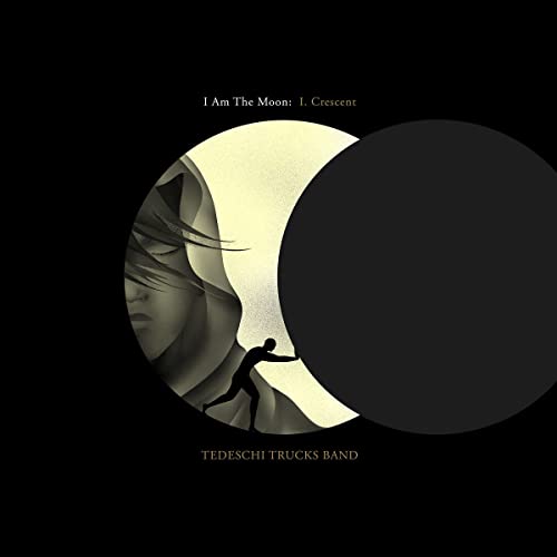 Tedeschi Trucks Band I Am The Moon: I. Crescent [LP]