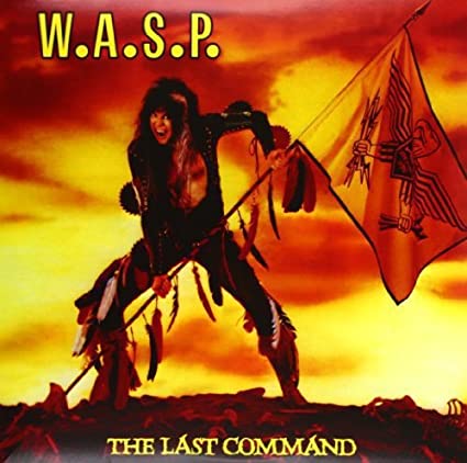 W.A.S.P. The Last Command [Import]