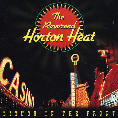 The Reverend Horton Heat Liquor in the Front (Crystal Vellum Colored Vinyl, Limited Edition)