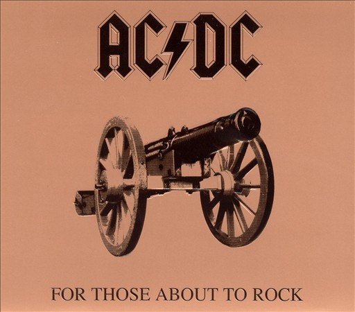 AC/DC FOR THOSE ABOUT TO ROCK