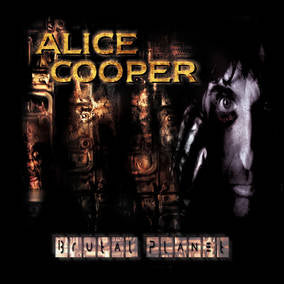 Alice Cooper Brutal Planet (RSD 4/23/2022)