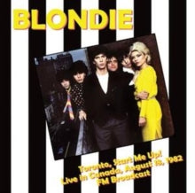 BLONDIE Toronto / Start Me Up! - Live In Canada August 18 1982 - Fm Broadcast