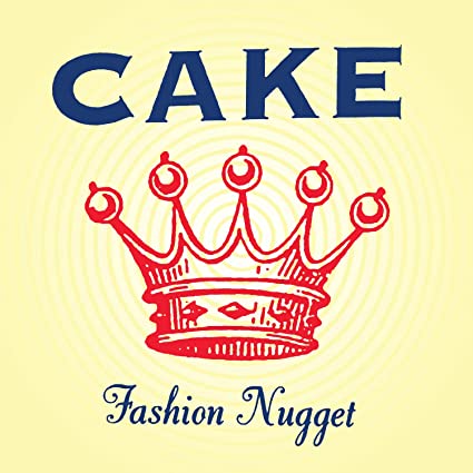 Cake Fashion Nugget [Explicit Content] 180 Gram Vinyl, Remastered, Reissue)