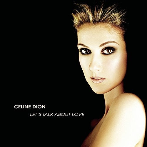 Celine Dion Let's Talk About Love