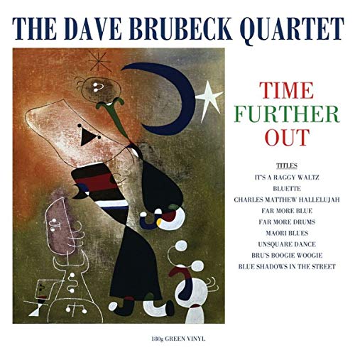 DAVE BRUBECK QUARTET Time Further Out (Green Vinyl)