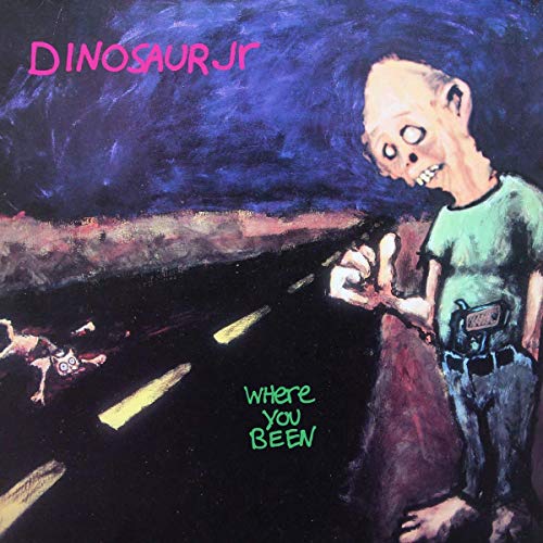 DINOSAUR JR. Where You Been