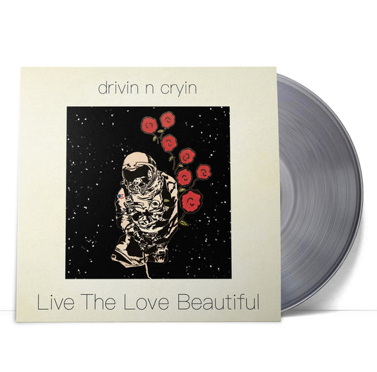 Drivin N Cryin Live The Love Beautiful (140 Gram Smokey Clear Vinyl)