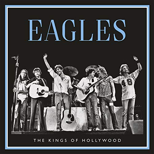 Eagles The Kings Of Hollywood [Import] (2 Lp's)