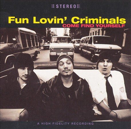 FUN LOVIN' CRIMINALS Come Find Yourself [Import] (180 Gram Vinyl)