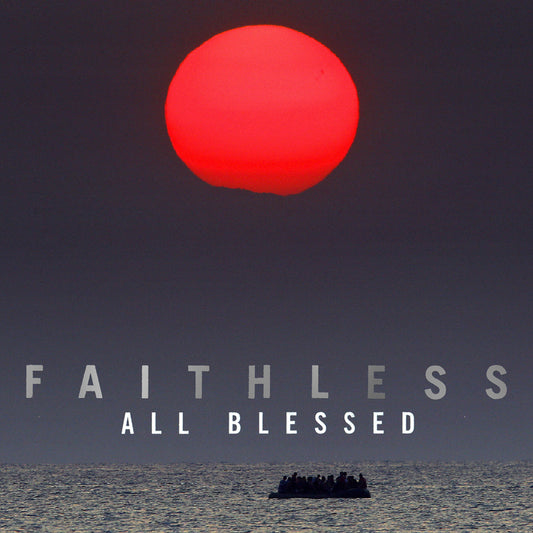 Faithless All Blessed (Deluxe) (3 Lp's)