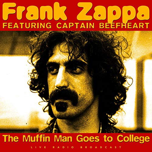 Frank Zappa Featuring Captain Beefheart The Muffin Man Goes To College [Import]