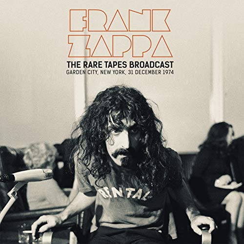 Frank Zappa The Rare Tapes Broadcast