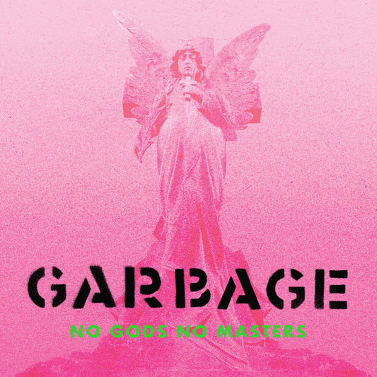 Garbage No Gods No Masters  