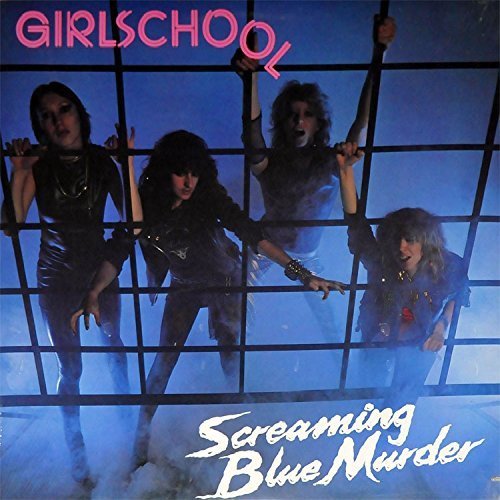 Girlschool Screaming Blue Murde