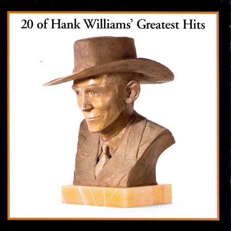 Hank Williams 20 Of Hank Williams' Greatest Hits