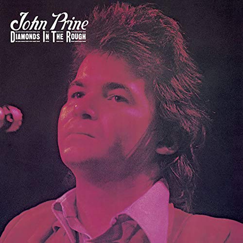 John Prine Diamonds In The Rough