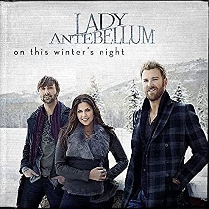 Lady Antebellum On This Winter's Night