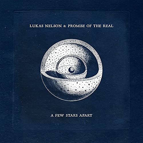 Lukas Nelson & Promise Of The Real A Few Stars Apart [Black w/ White Splatter LP]