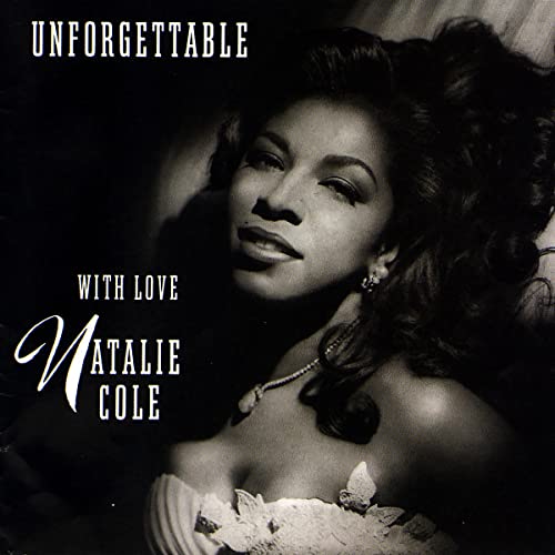 Natalie Cole Unforgettable...With Love (30th Anniversary Edition) (180 Gram Vinyl) (2 Lp's)