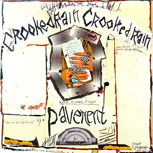 Pavement Crooked Rain, Crooked Rain