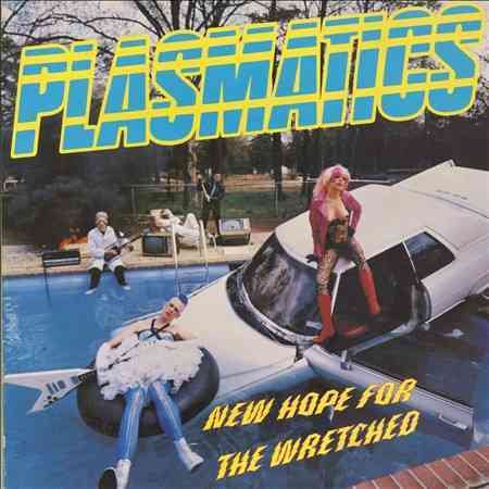 Plasmatics New Hope For The Wretched