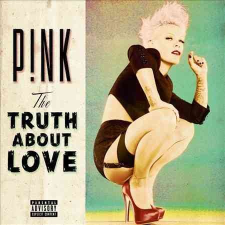 P!nk THE TRUTH ABOUT LOVE (PA)