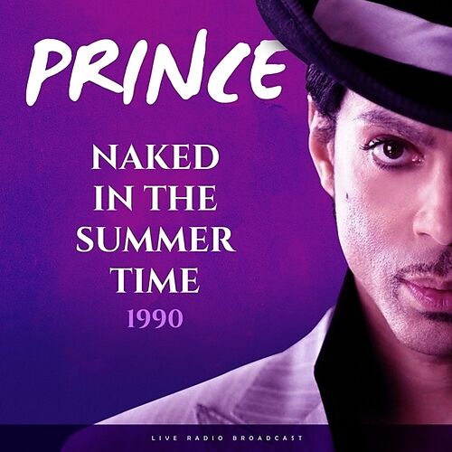 Prince Naked In The Summer Time 1990 [Import]