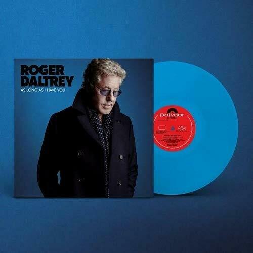 Roger Daltrey As Long As I Have You (Blue Vinyl) [Import]