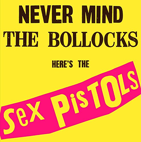 Sex Pistols Never Mind the Bollocks [Import]