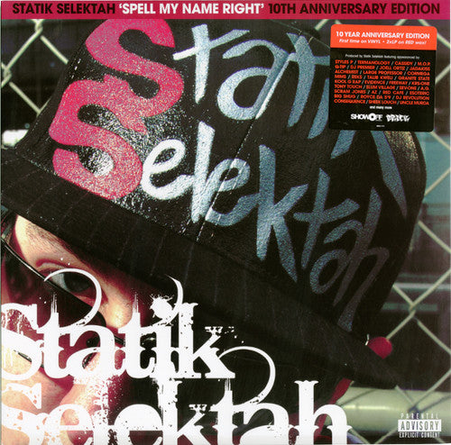 Statik Selektah Spell My Name Right: 10th Anniversary Edition