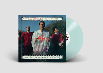 The Reverend Horton Heat The Full Custom Gospel Sounds Of... (Coke Bottle Clear Vinyl, Limited Edition)